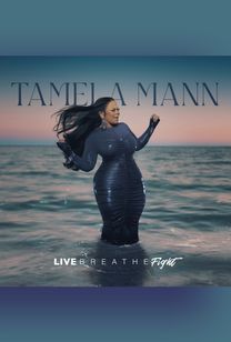 Live Breathe Fight - Tamela Mann - Album Cover Art