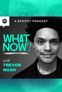 What Now with Trevor Noah - Key Cover Art